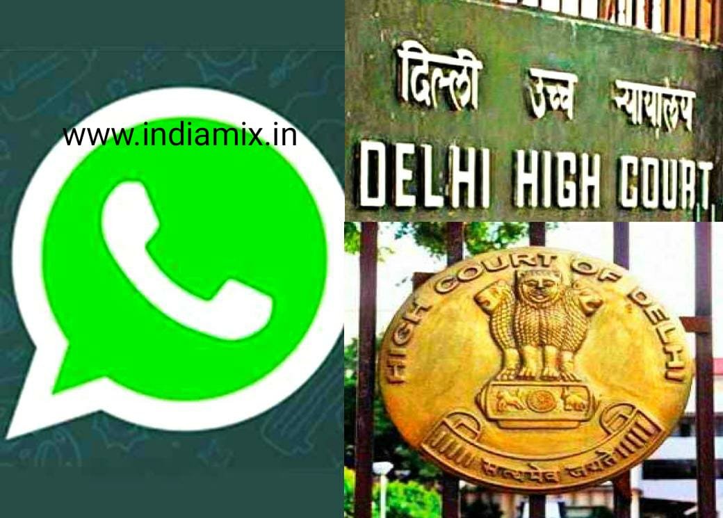 Whatsapp New Policy : दिल्ली हाईकोर्ट में " WhatsApp! ", नई पॉलिसी को दी चुनौती